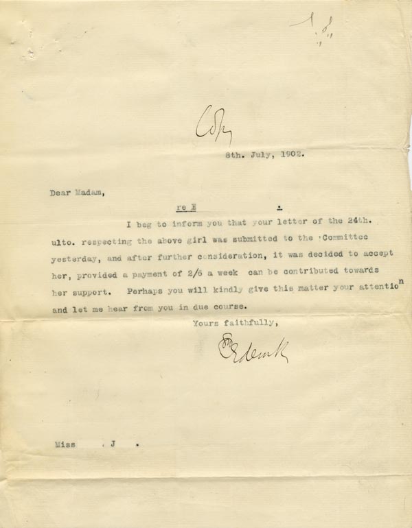 Large size image of Case 9126 5. Copy letter to Miss J. giving the decision to accept E. providing a contribution towards her support could be guaranteed  8 July 1902
 page 1