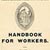 The Handbook for Workers